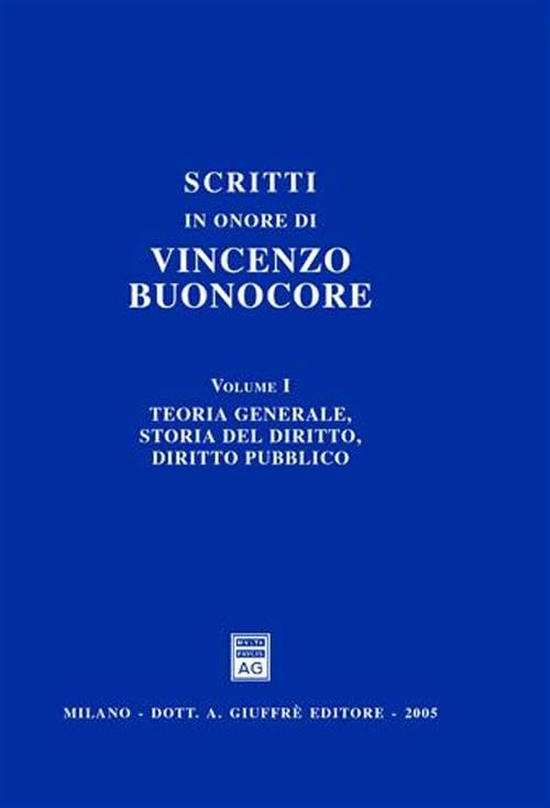 Scritti in onore di Vincenzo Buonocore Law