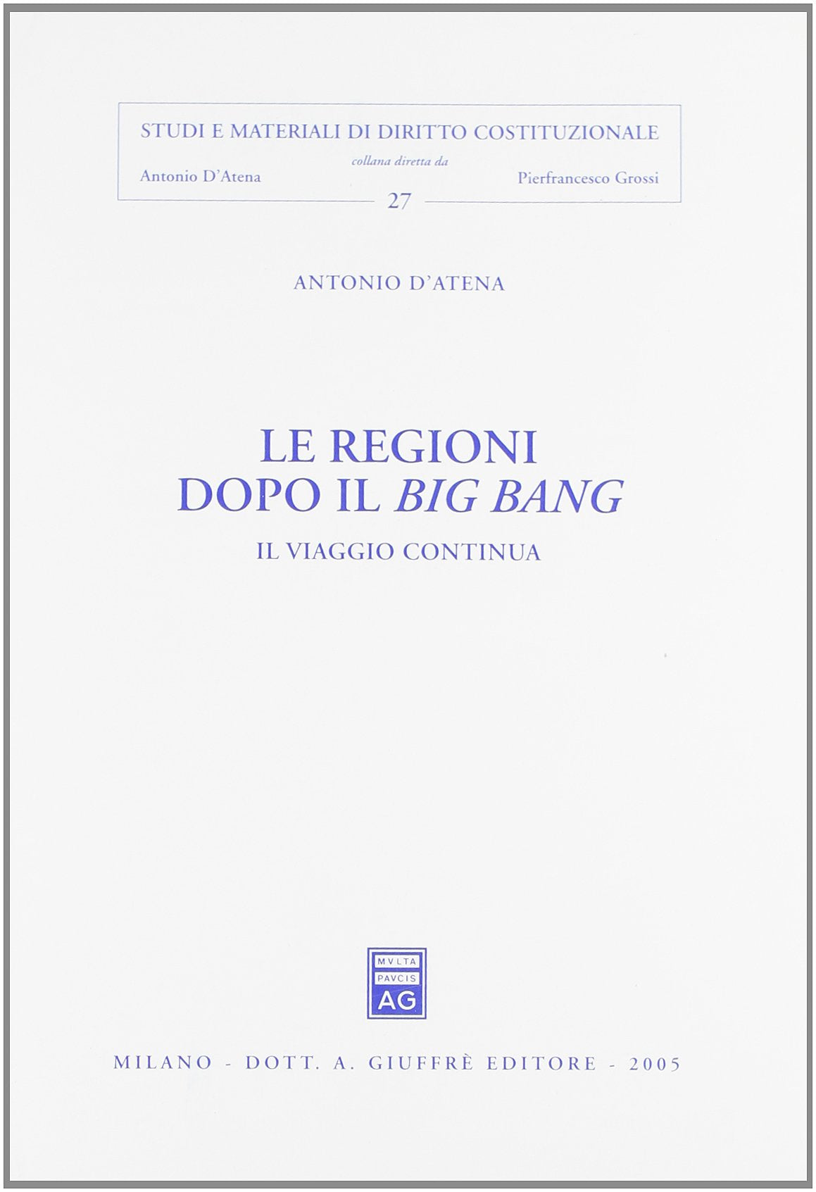 Le regioni dopo il big bang. Il viaggio continua book