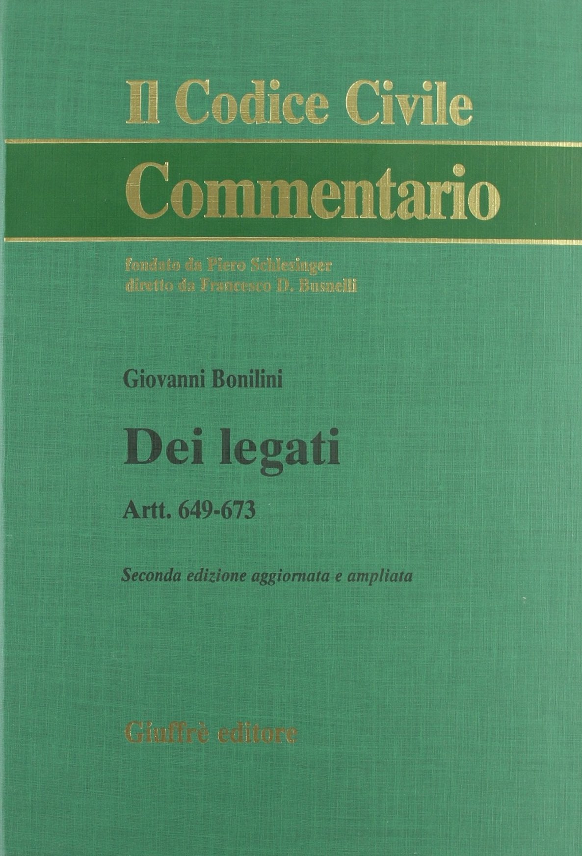 Dei legati. Art. 649-673 book