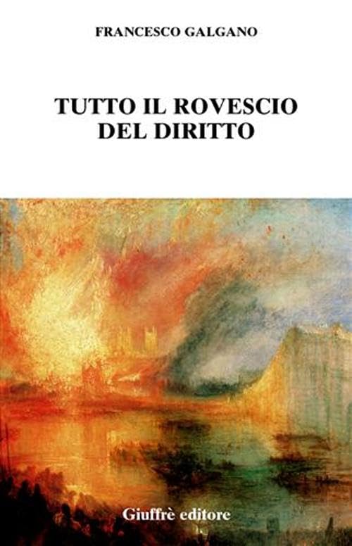 Tutto il rovescio del diritto (Diritto e rovescio. Nuova serie) Law