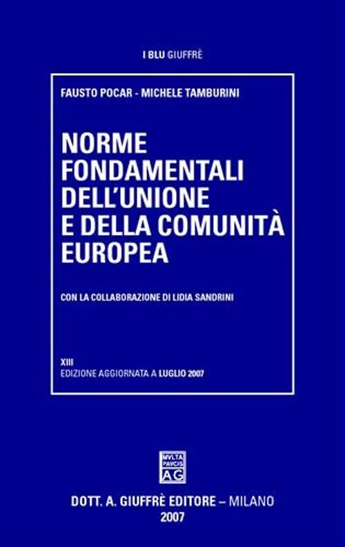 Norme fondamentali dell'unione e della Comunità europea book