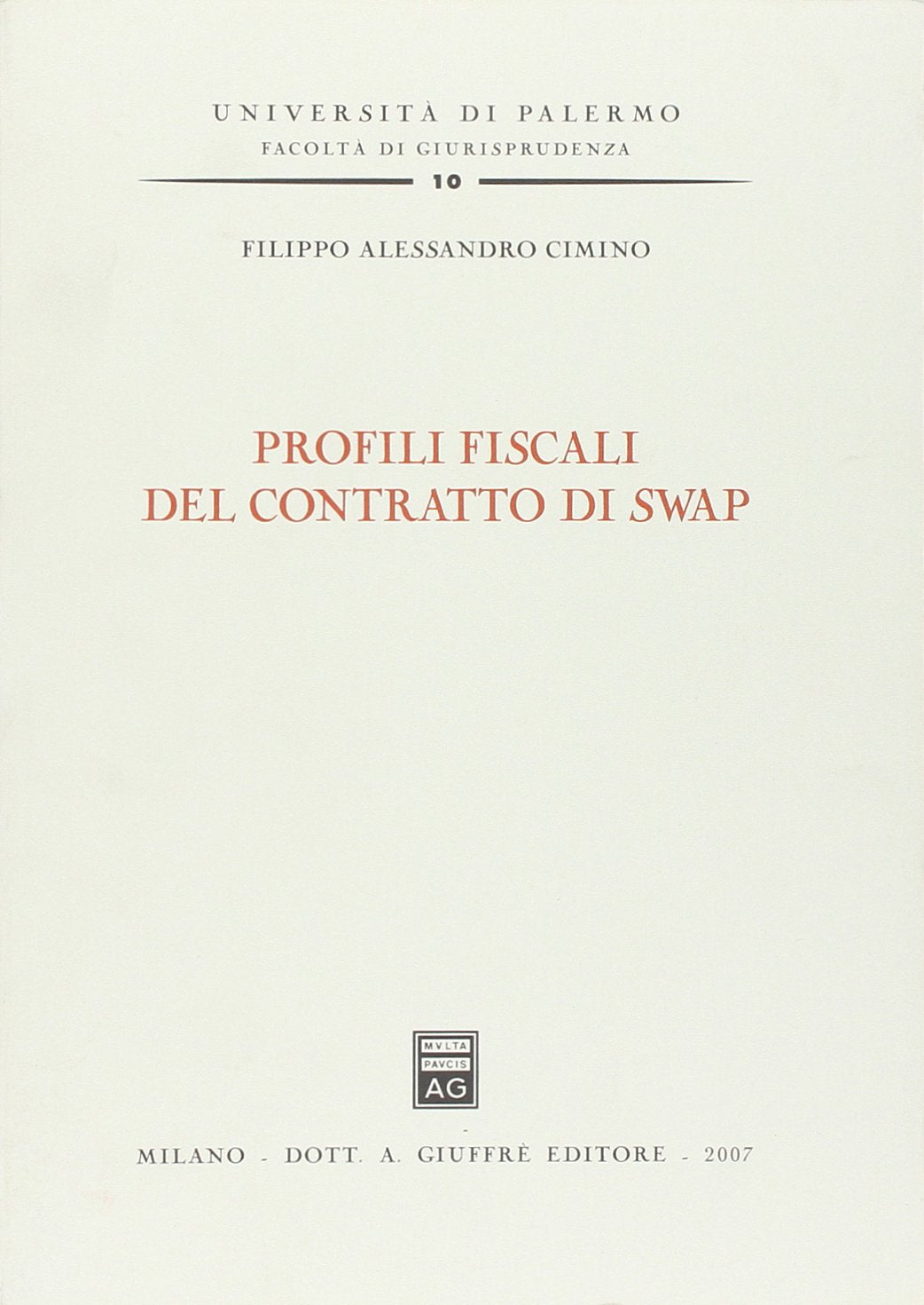 Profili fiscali del contratto di swap (Univ. Palermo-Fac. di giurisprudenza) Law