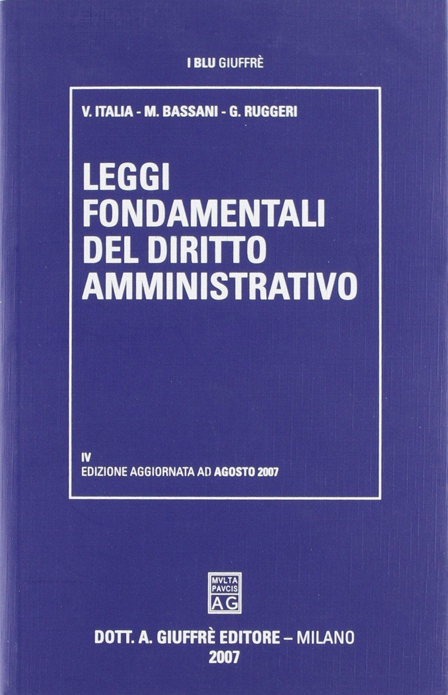 Leggi fondamentali del diritto amministrativo (I blu Giuffrè) Law