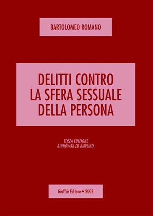 Delitti contro la sfera sessuale della persona Law