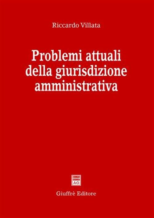 Problemi attuali della giurisdizione amministrativa Law