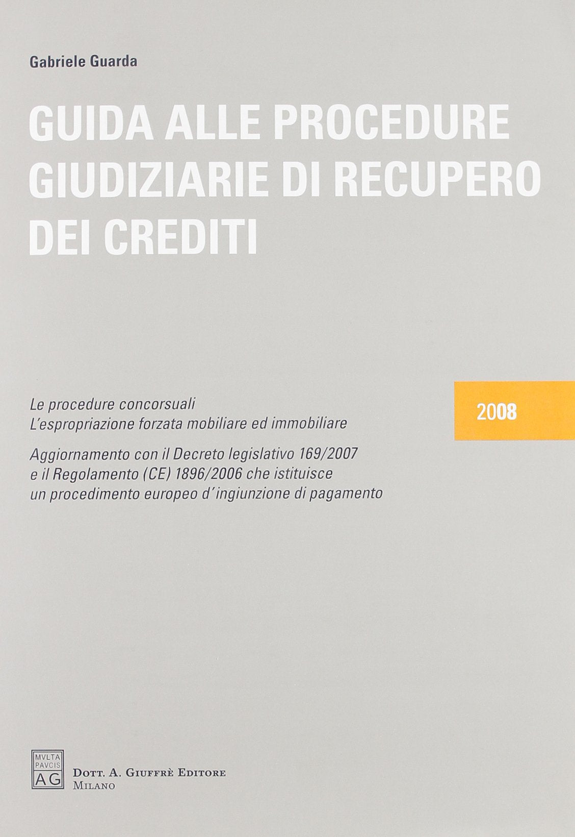 Guida alle procedure giudiziarie di recupero dei crediti Law