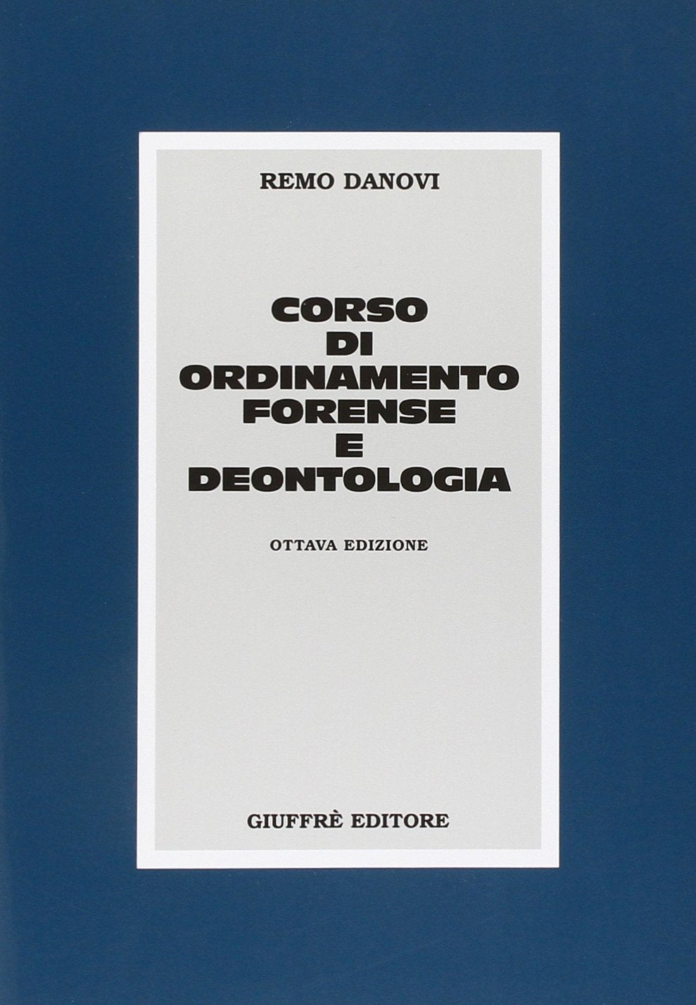 Corso di ordinamento forense e deontologia Law