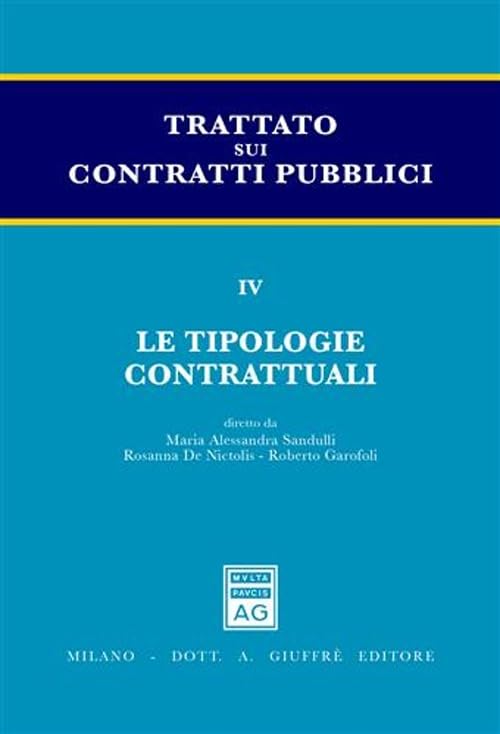 Trattato sui contratti pubblici. Le tipologie contrattuali (Vol. 4) Law