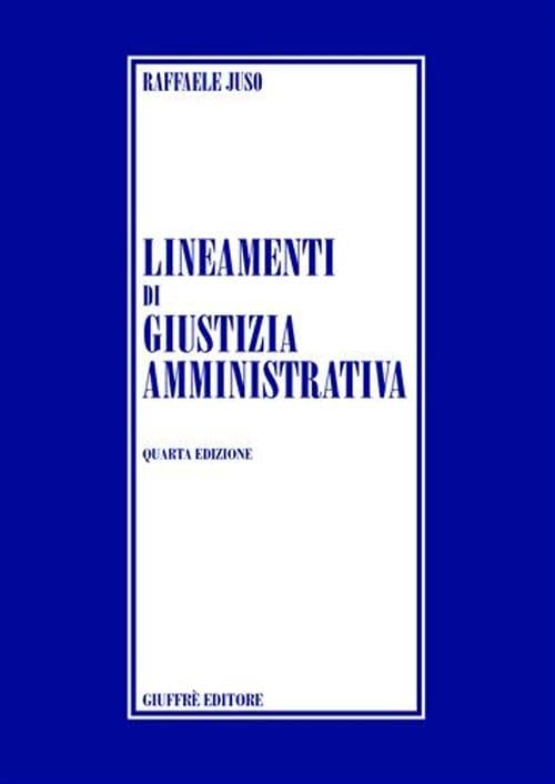 Lineamenti di giustizia amministrativa Law