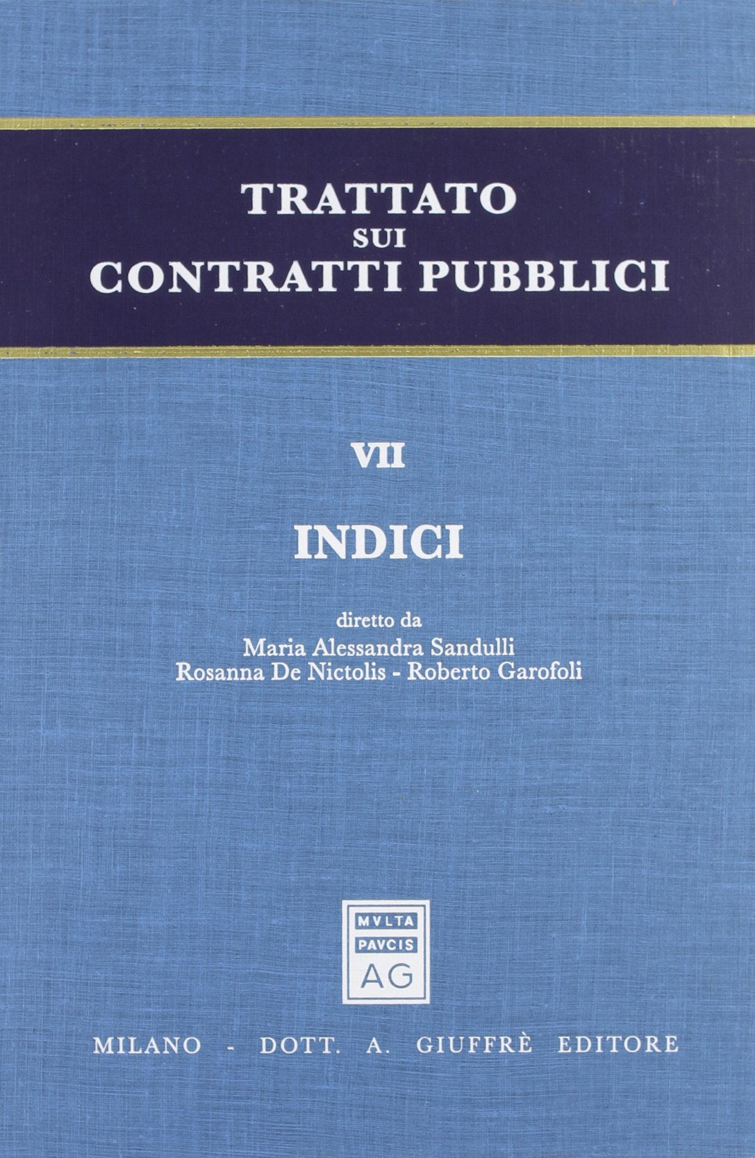 Trattato sui contratti pubblici. Indici (Vol. 7) Law