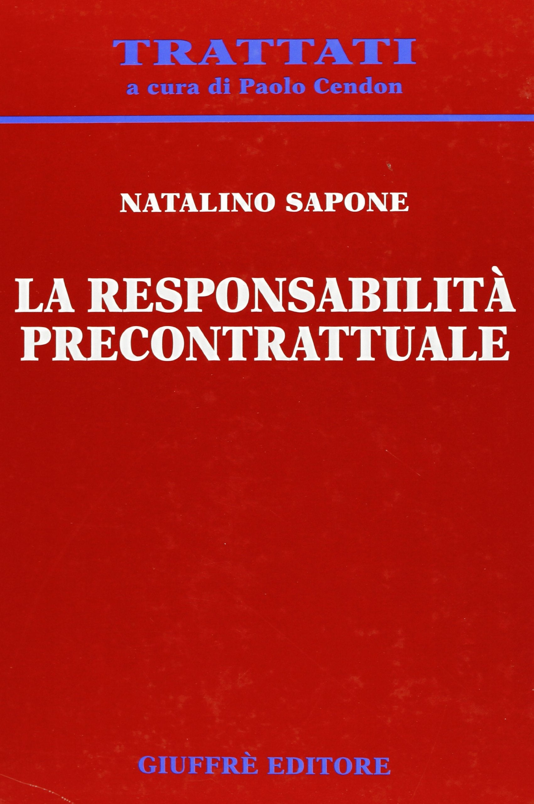 La responsabilità precontrattuale (Trattati) Law