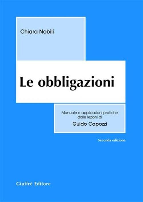 Le obbligazioni (Manuali delle lezioni di G. Capozzi) Law