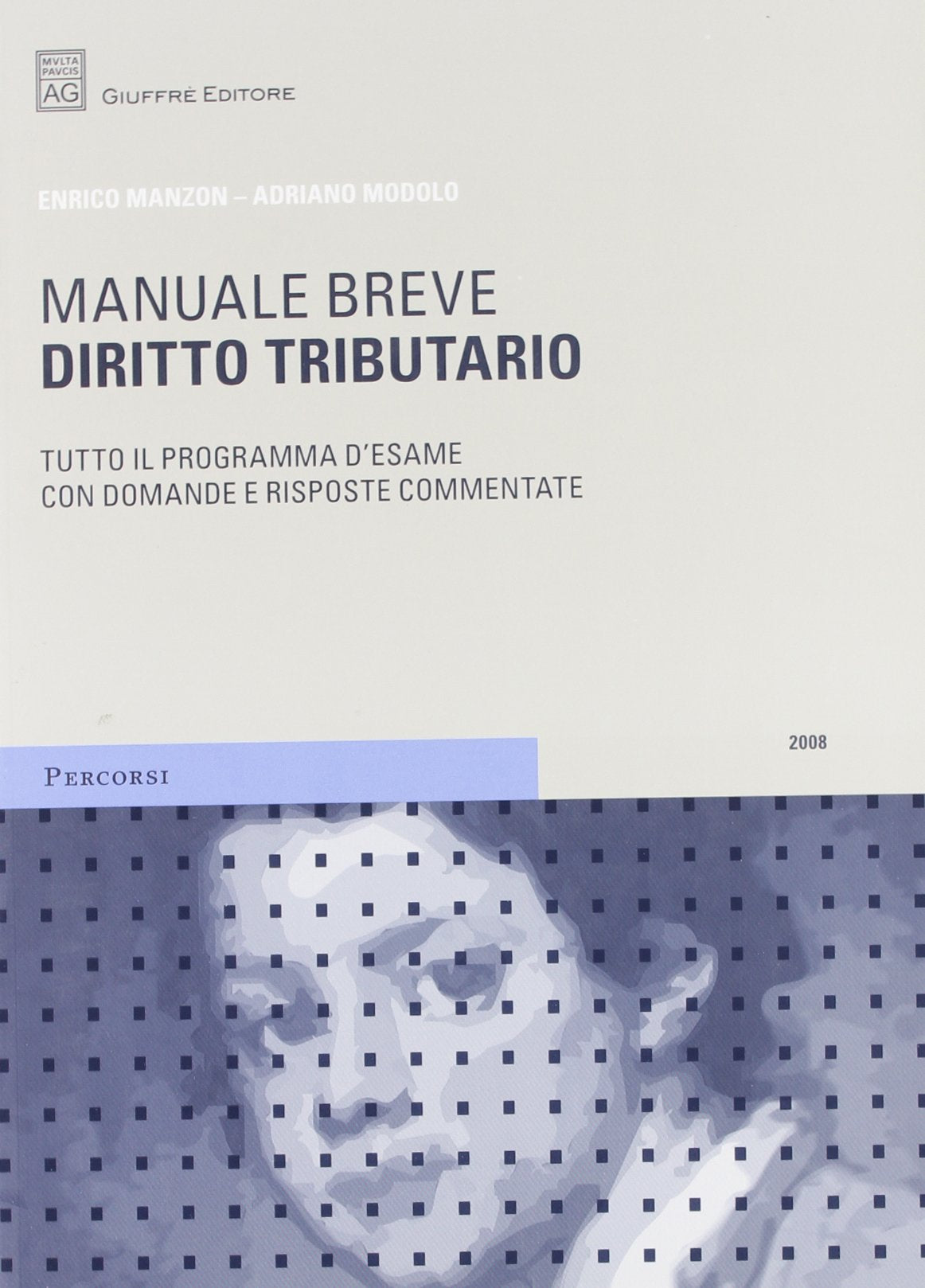 Diritto tributario. Manuale breve (Percorsi. Manuali brevi) Law