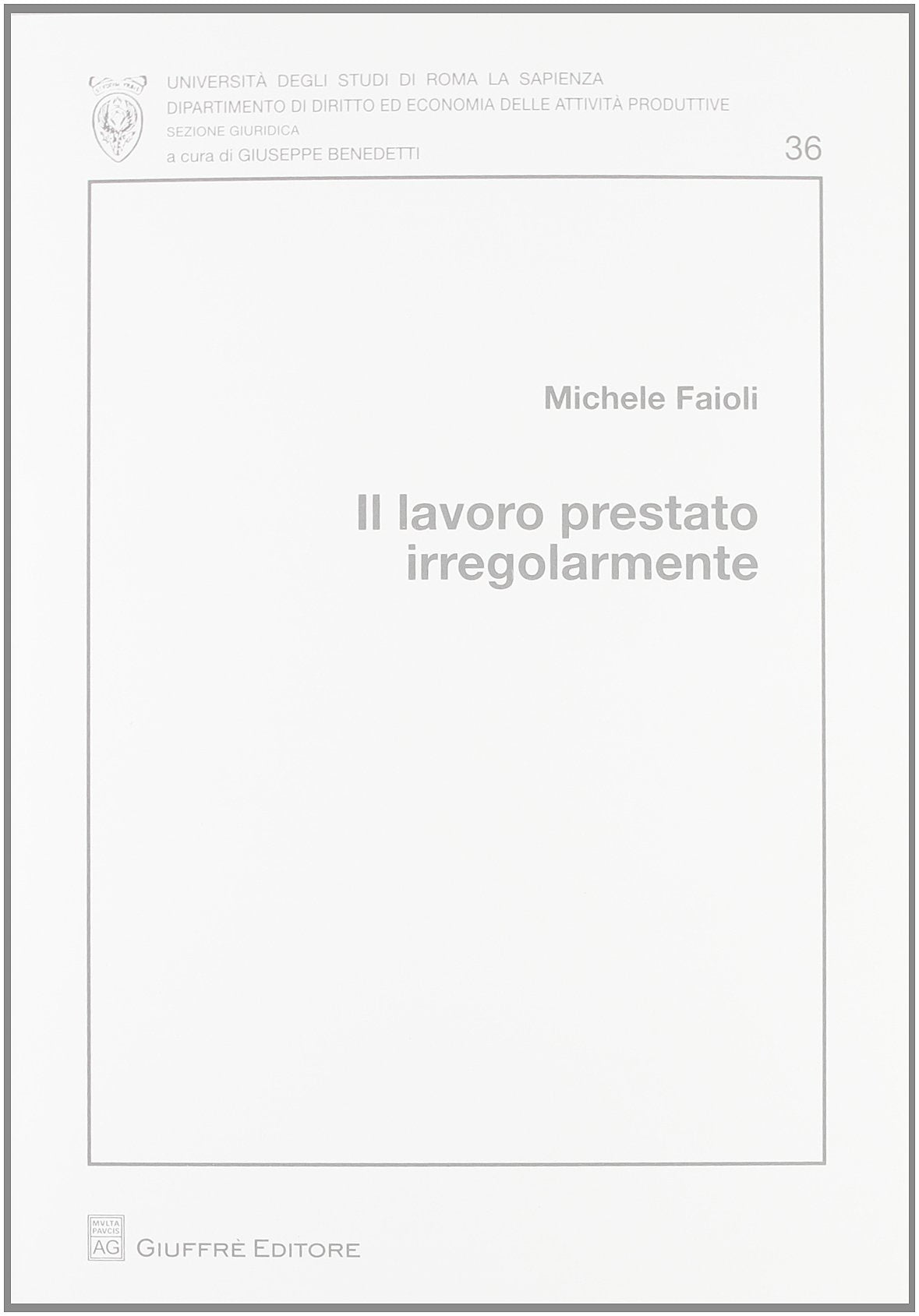 Il lavoro prestato irregolarmente Law