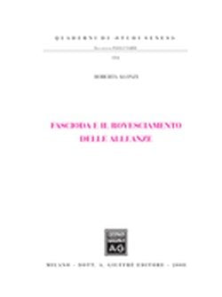 Fascioda e il rovesciamento delle milizie (Quaderni di «studi senesi») Politics & History