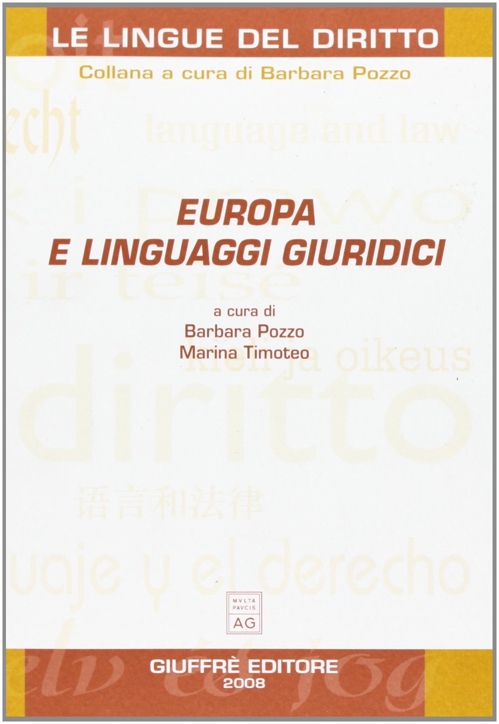 Europa e linguaggi giuridici (Le lingue del diritto) Law