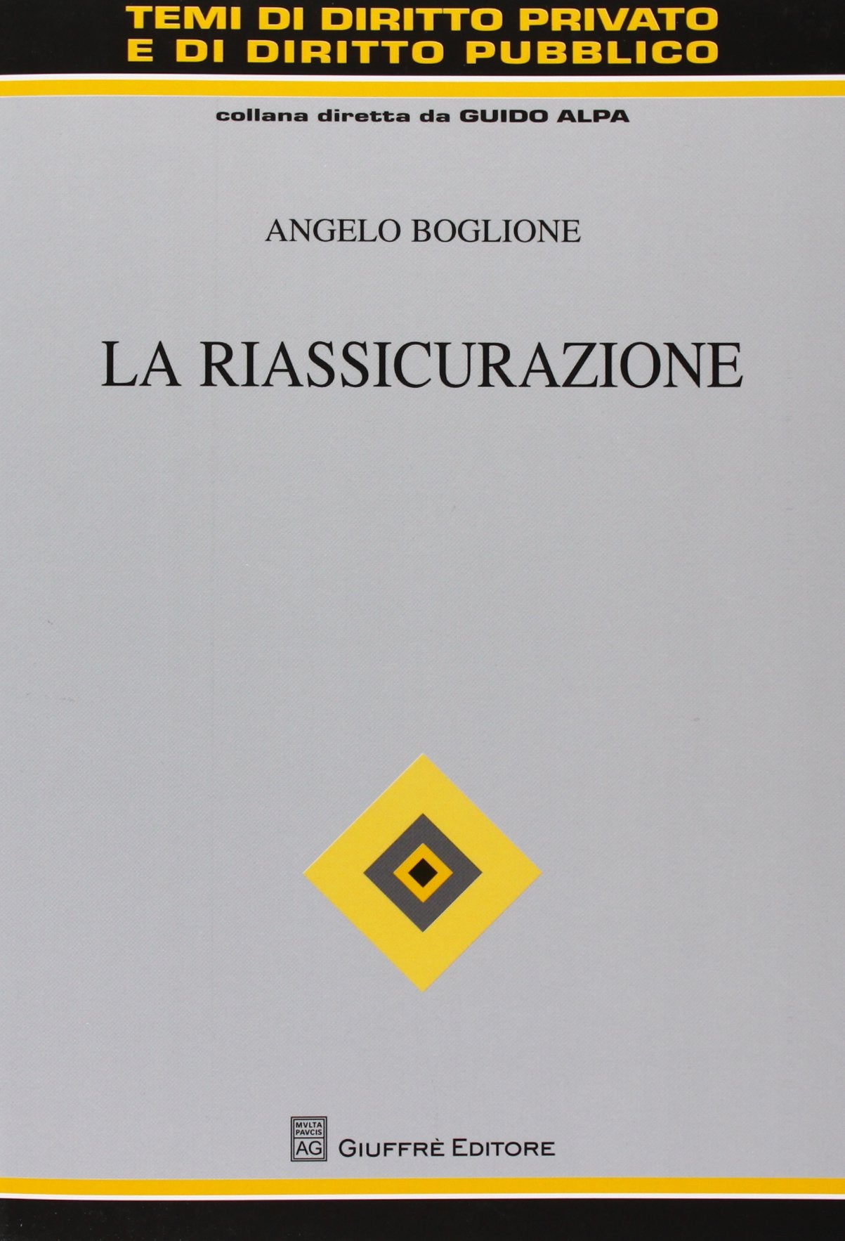 La riassicurazione (Temi diritto privato e diritto pubblico) Law