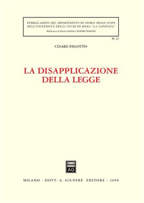 La disapplicazione della legge Law