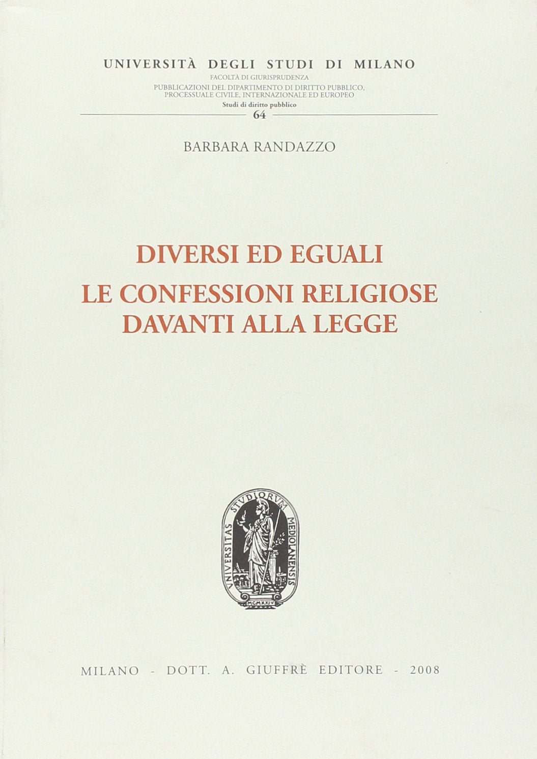 Diversi ed eguali. Le confessioni religiose davanti alla legge Law