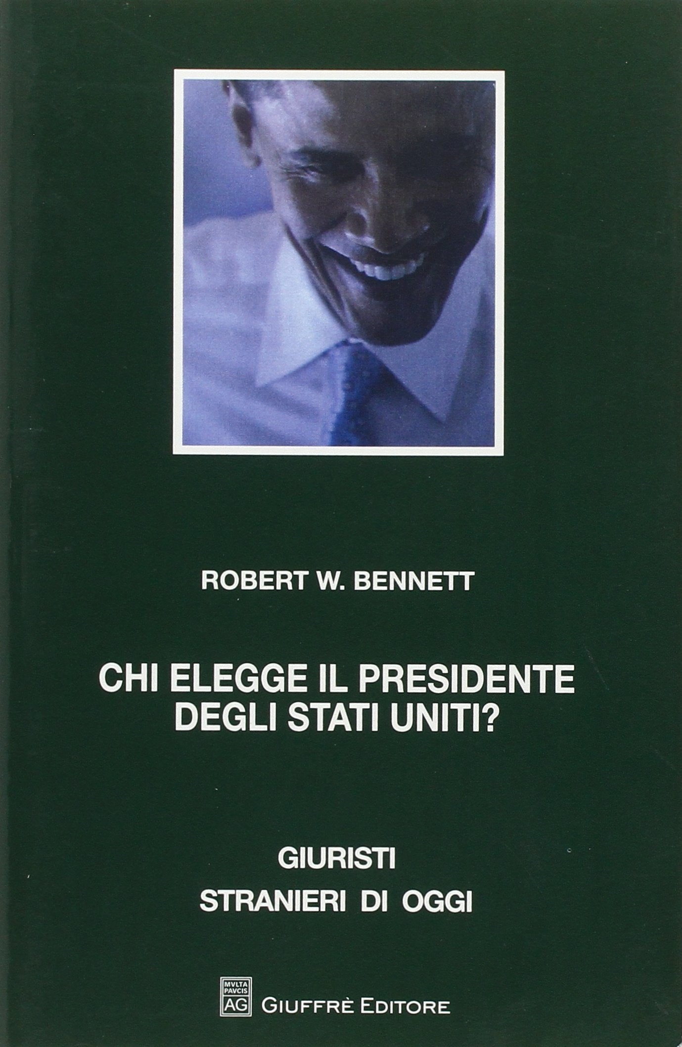 Chi elegge il presidente degli Stati Uniti? Il problema del collegio elettorale (Giuristi stranieri di oggi) Law
