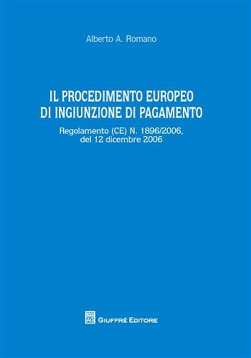Il procedimento europeo di ingiunzione di pagamento Law