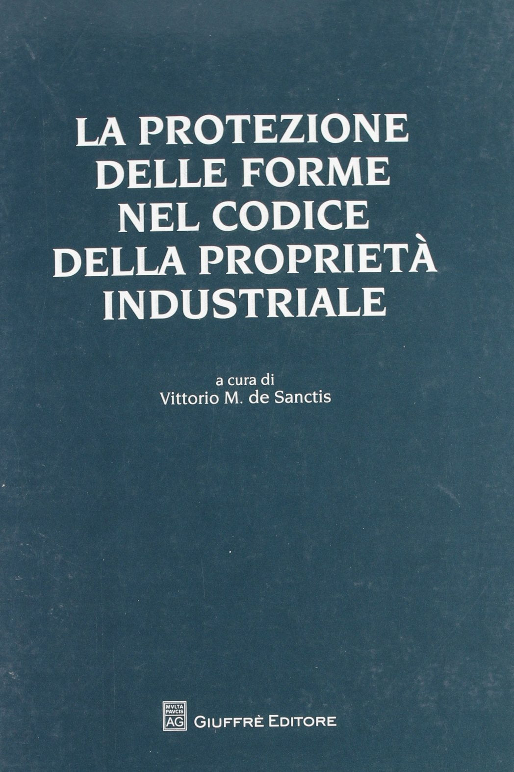 La protezione delle forme nel codice della proprietà industriale Law