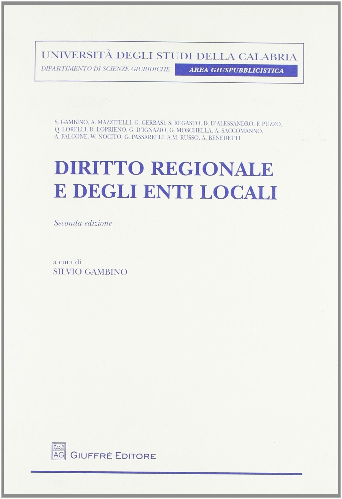 Diritto regionale e degli enti locali (Un. Calabria-Dip.scienze giur.area giusp.) Law