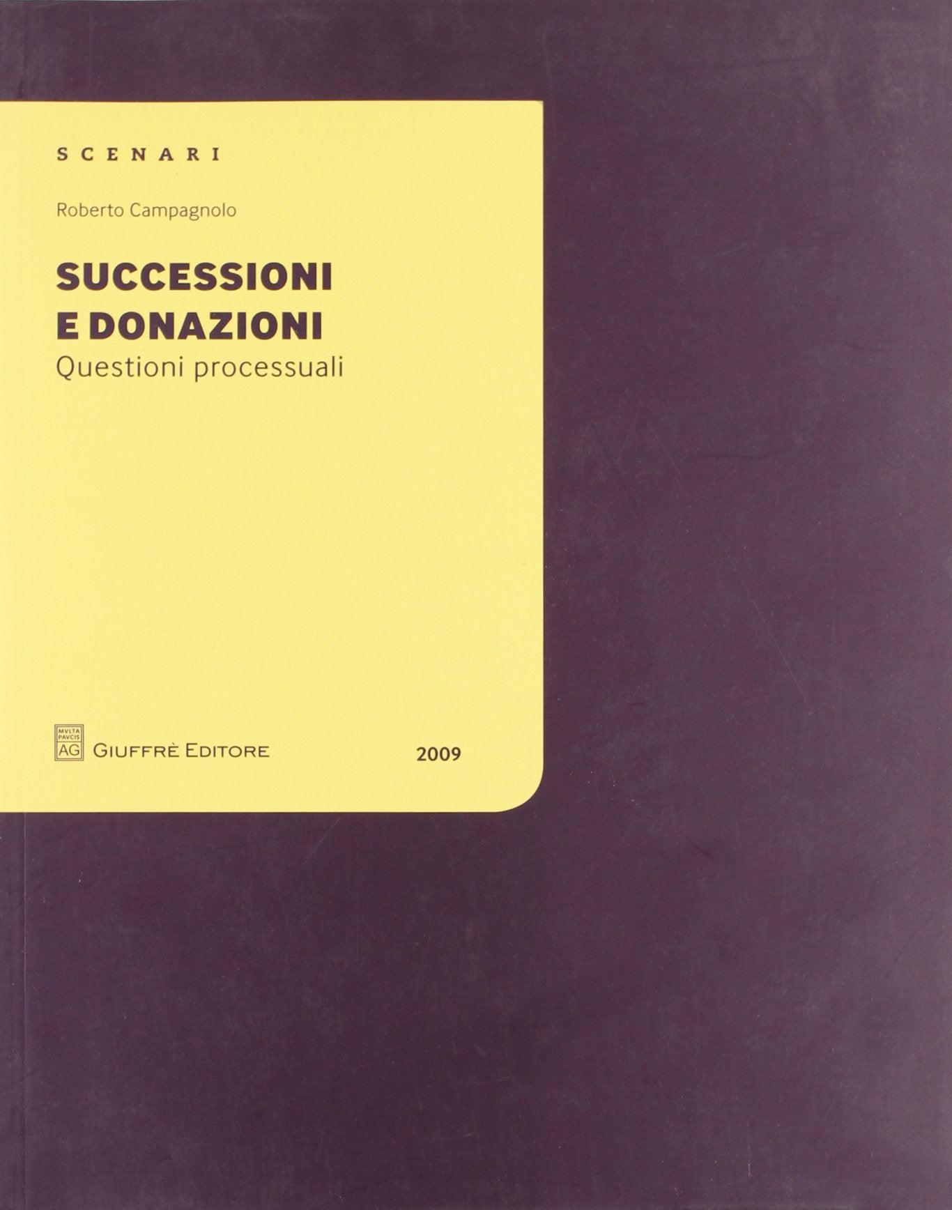 Successioni e donazioni. Questioni processuali Law