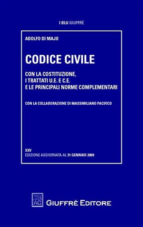 Codice civile. Con la Costituzione, i trattati U.E. e C.E., e le principali norme complementari (I blu Giuffrè) Law