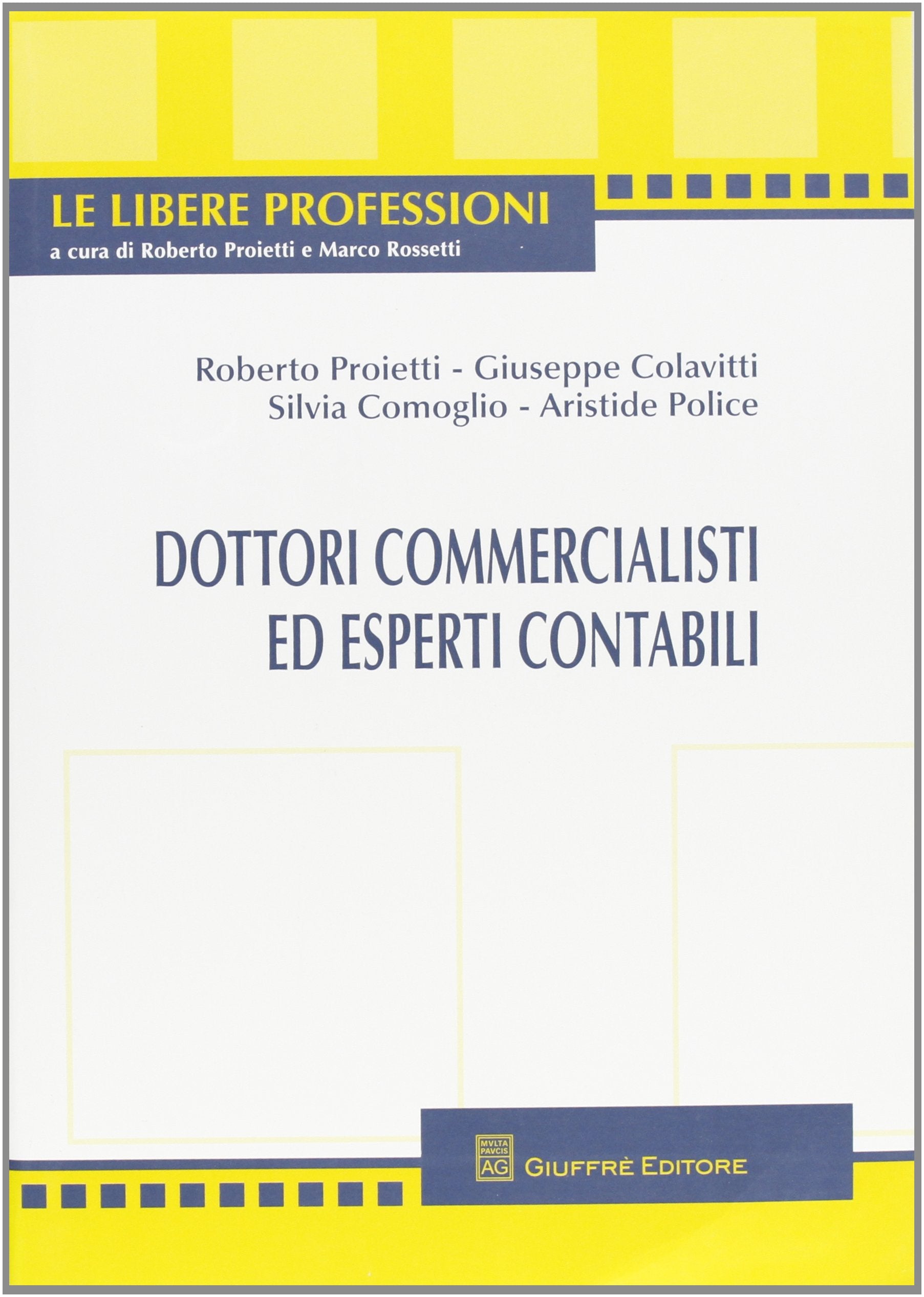 Dottori commercialisti ed esperti contabili (Le libere professioni) Law