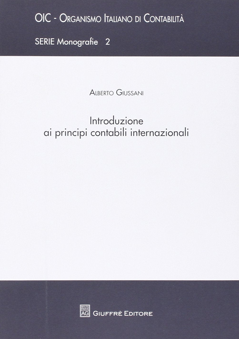 Introduzione ai principi contabili internazionali (OIC-Organismo italiano di contabilità) Books