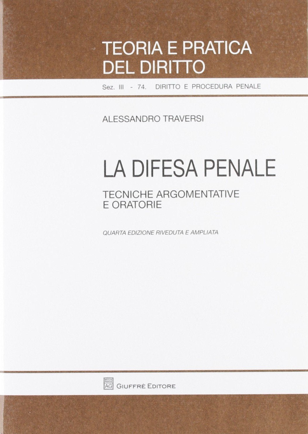 La difesa penale. Tecniche argomentative e oratorie book