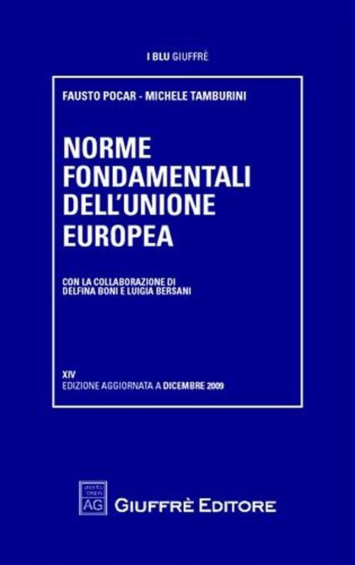 Norme fondamenti dell'Unione europea (I blu Giuffrè) Law