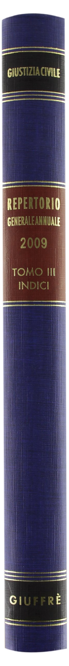 Repertorio generale annuale di legislazione, bibliografia, giurisprudenza 2010 Law