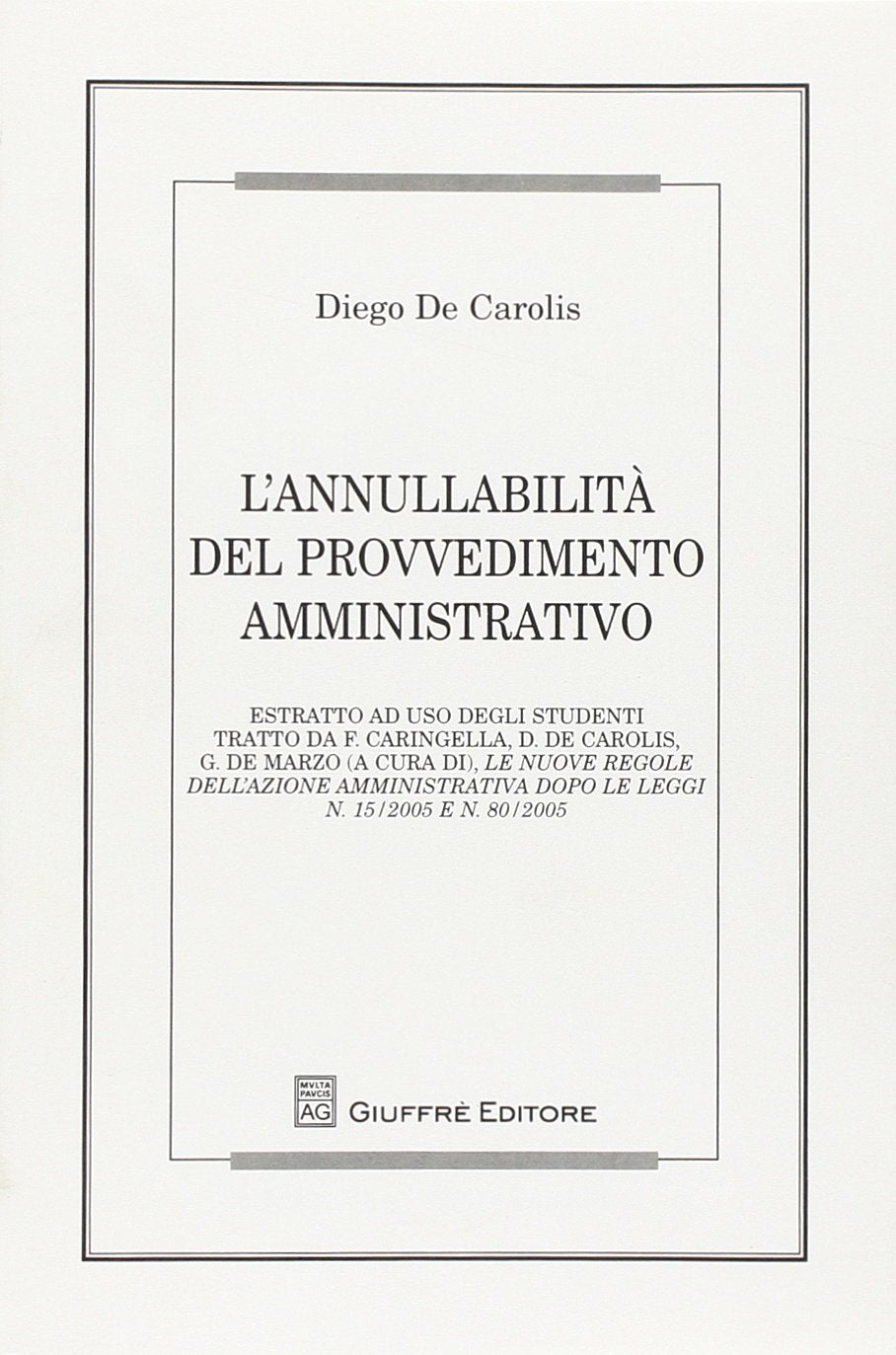 L'annullabilità del provvedimento amministrativo Law