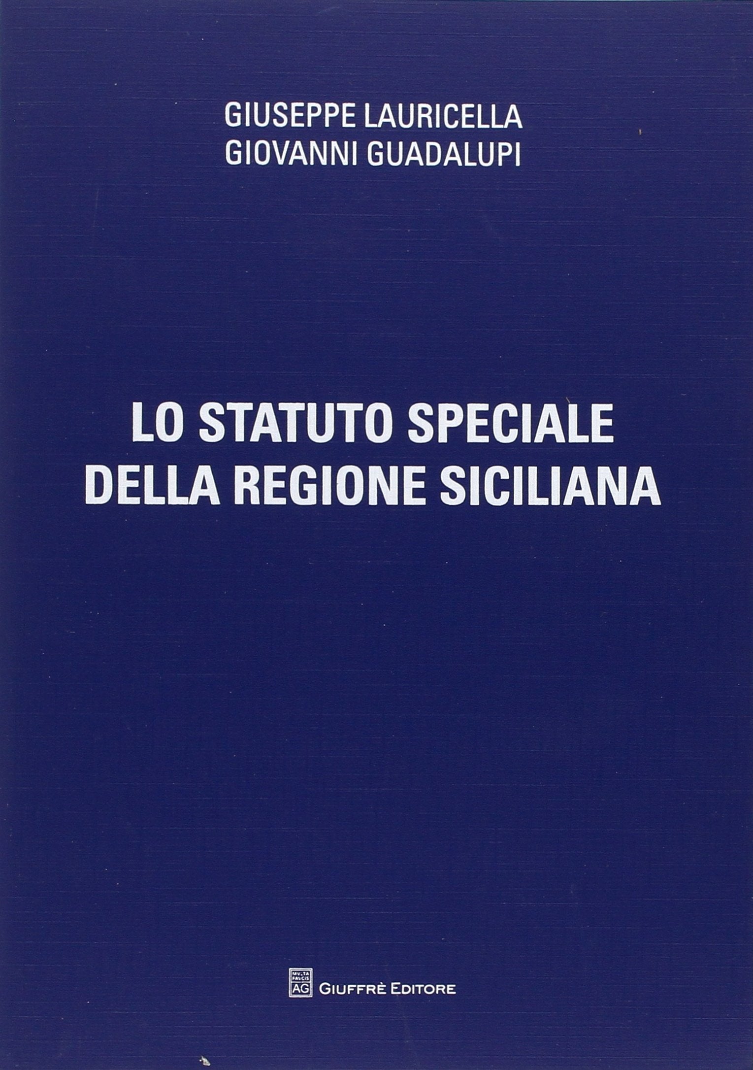 Lo Statuto speciale della regione siciliana Law