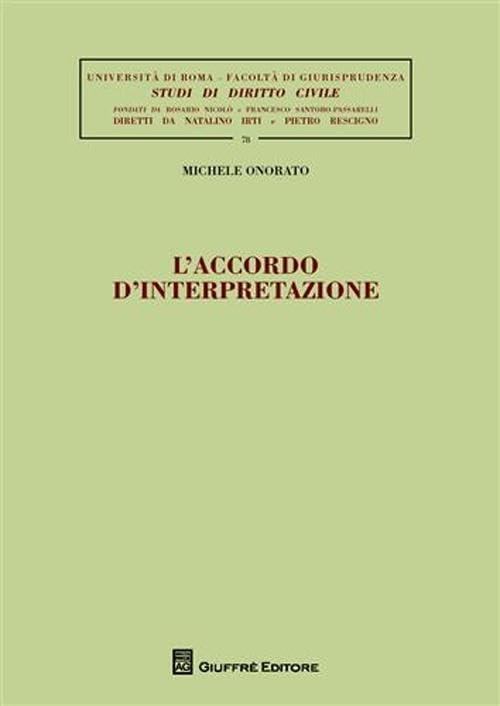 L'accordo d'interpretazione (Univ. Roma-Studi di diritto civile) Law