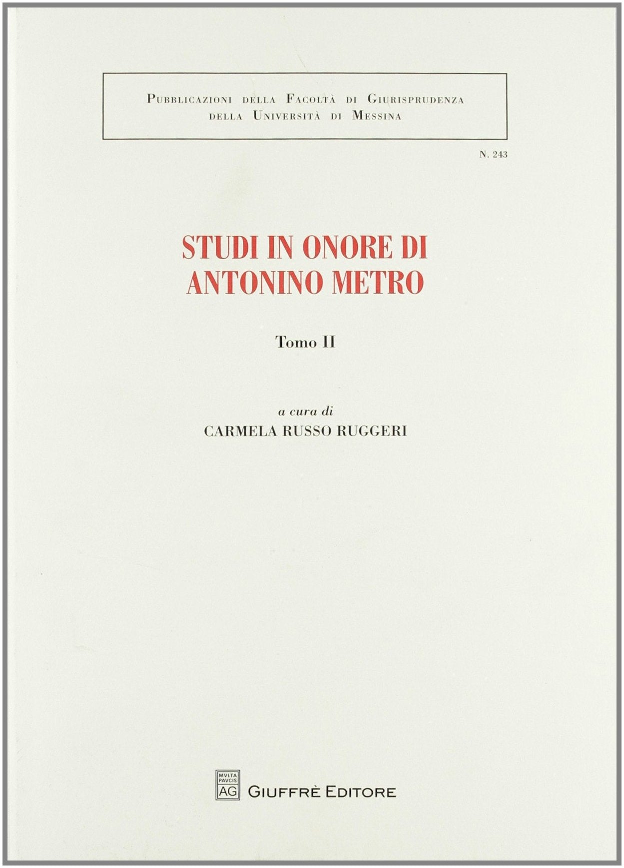 Studi in onore di Antonino Metro (Associazione studi ricerche parlamentari) Law
