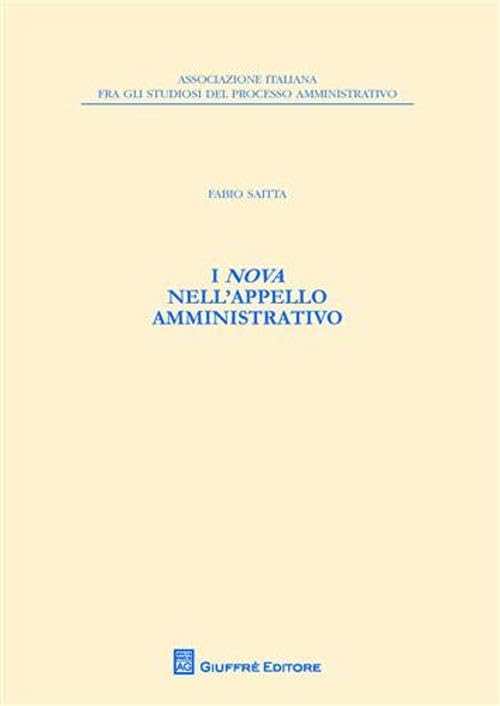 I nova nell'appello amministrativo (Ass. italiana studiosi processo amministr) Law