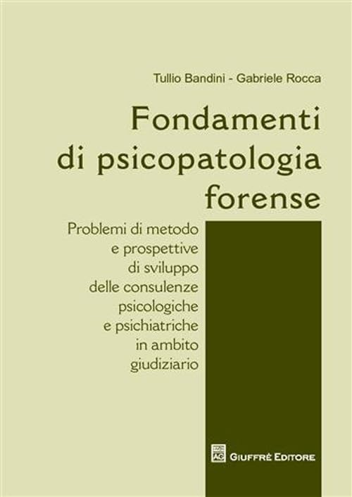 Fondamenti di psicopatologia forense book