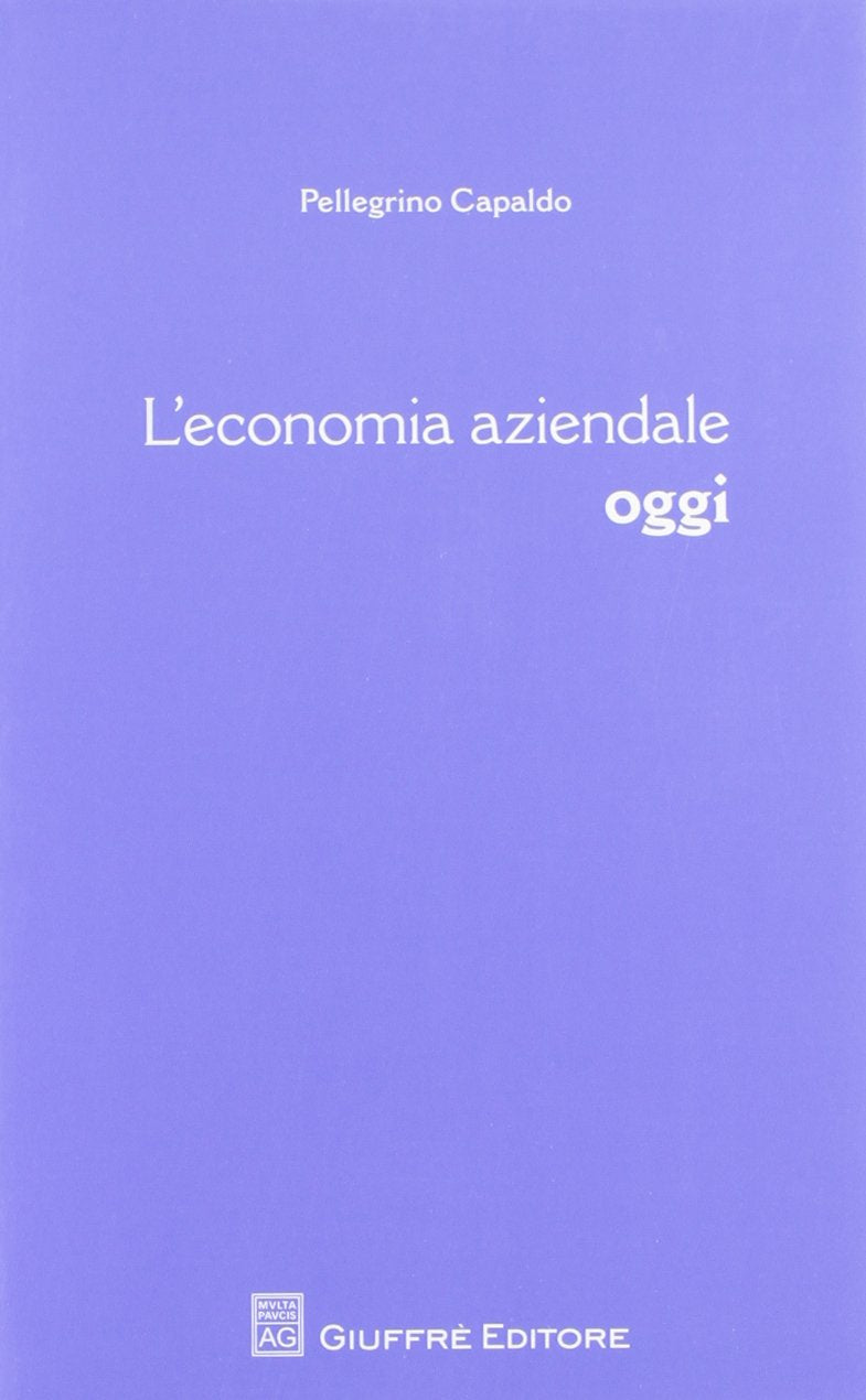 L'economia aziendale oggi Business, Finance & Career