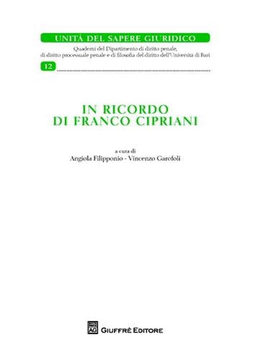 In ricordo di Fabio Cipriani (Unità del sapere giuridico) Law