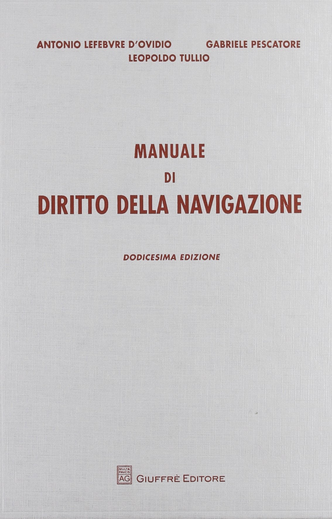 Manuale di diritto della navigazione Law