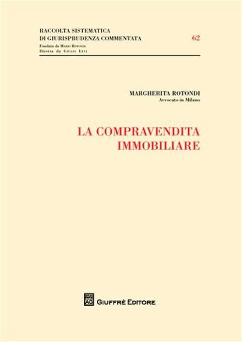 La compravendita immobiliare (Raccolta sistematica di giur. comment.) Law