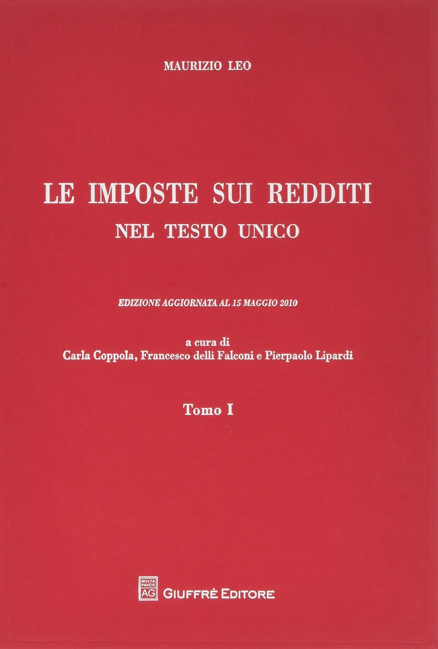 Le imposte sui redditi nel Testo Unico. Aggiornate al 15 maggio 2010 Business & Technology