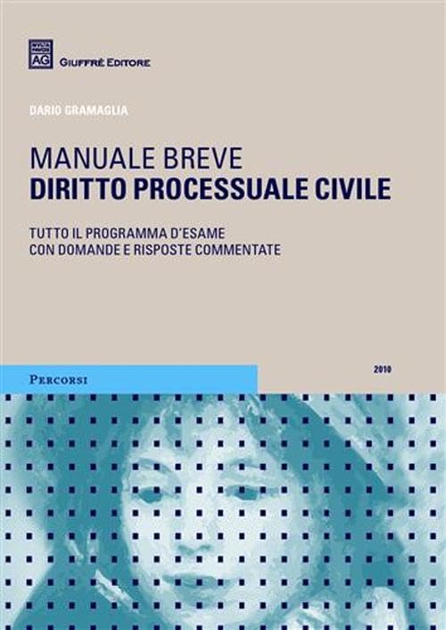 Diritto processuale civile. Manuale breve (Percorsi. Manuali brevi) Law