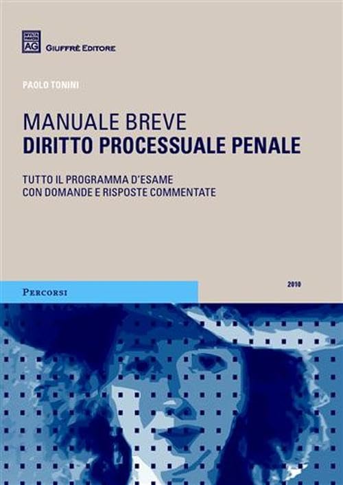 Diritto processuale penale. Manuale breve (Percorsi. Manuali brevi) Law