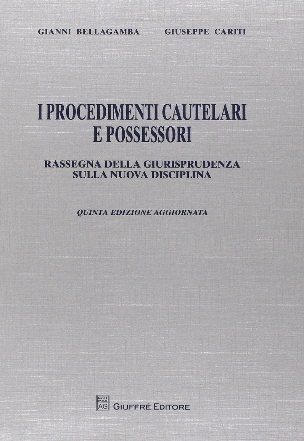 I procedimenti cautelari e possessori. Rassegna della giurisprudenza sulla nuova disciplina Law