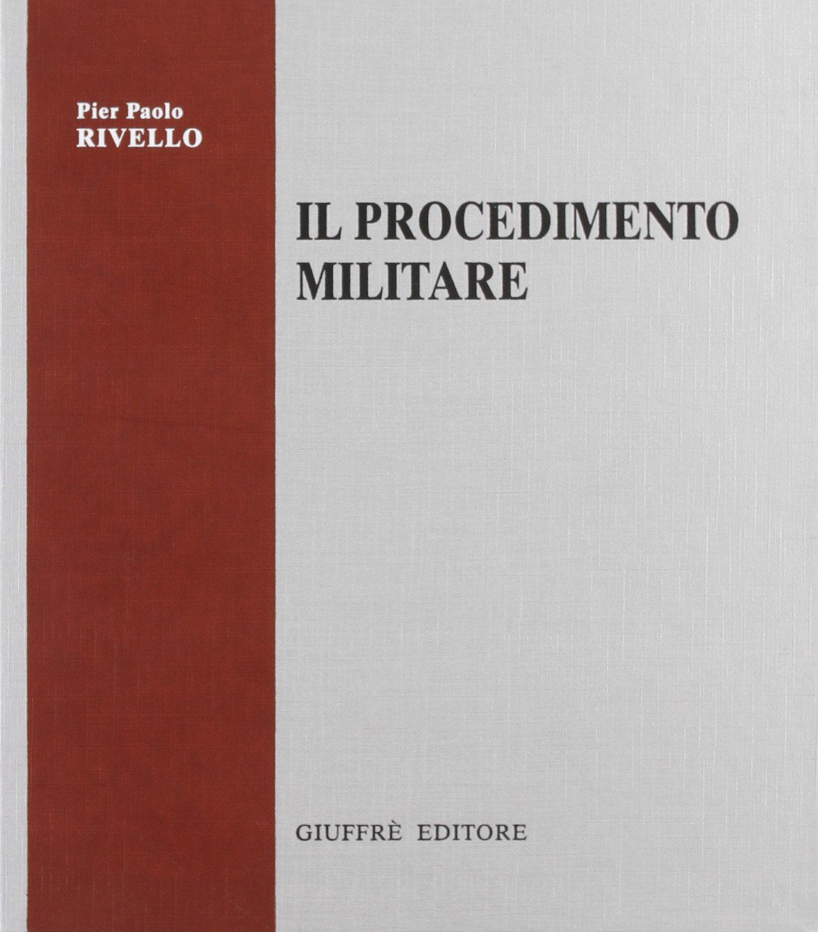 Il procedimento militare (Trattato di procedura penale) Law