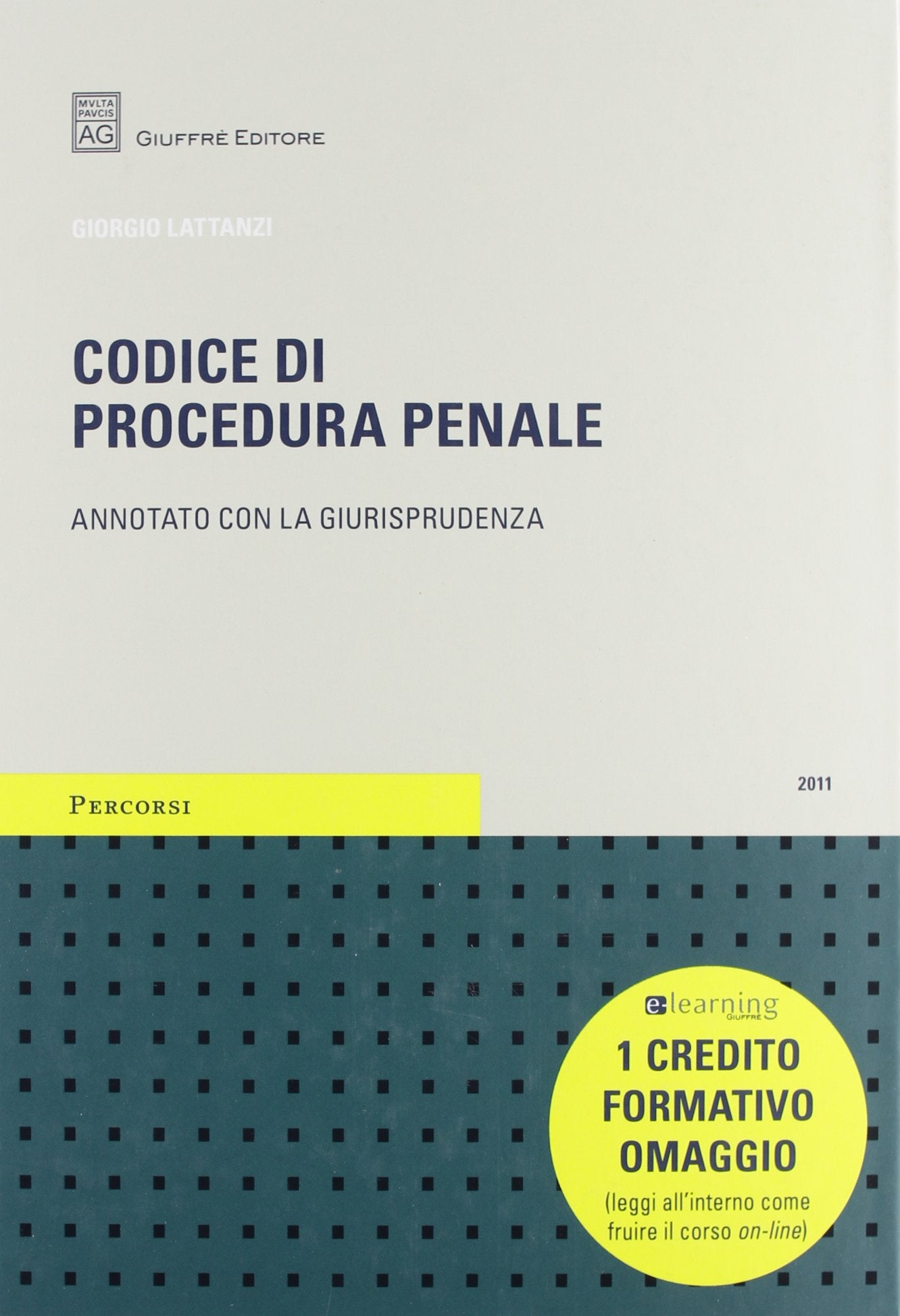 Codice di procedura penale. Annotato con la giurisprudenza book